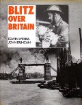 Blitz Over Britain  by WEBB, Edwin & DUNCAN, John 